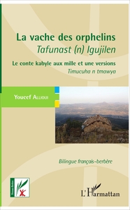Image de La vache des orphelins - Tafunast (n) Igujilen