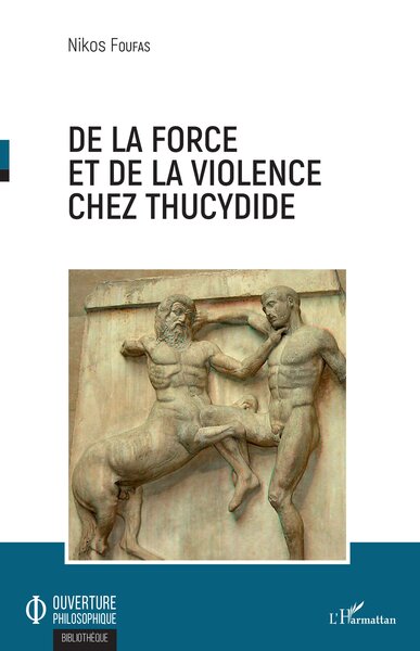 Picture of De la force et de la violence chez Thucydide