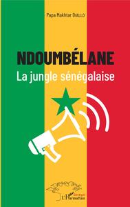 Picture of Ndoumbélane la jungle sénégalaise