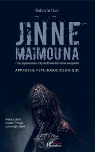 Image de Jinne Maimouna. Crises psychosociales et hystériformes dans l'école sénégalaise