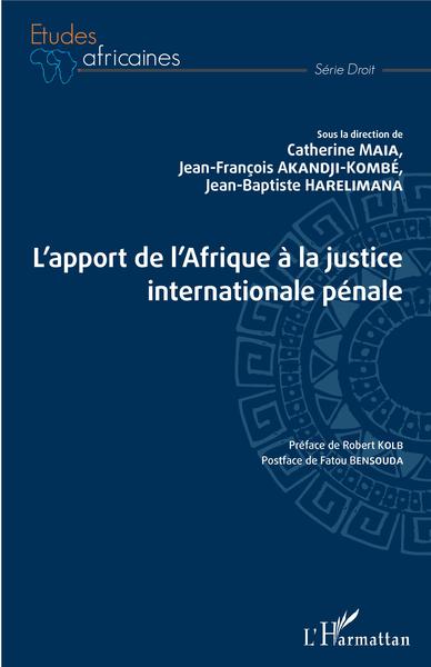 Picture of L'apport de l'Afrique à la justice internationale pénale