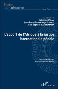 Picture of L'apport de l'Afrique à la justice internationale pénale