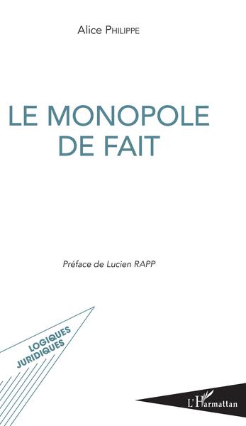 Picture of Le monopole de fait