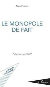 Picture of Le monopole de fait