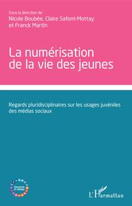 Picture of La numérisation de la vie des jeunes