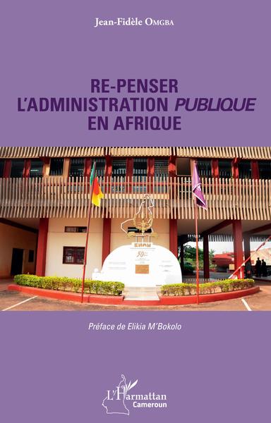Image de Re-penser l'administration publique en Afrique