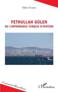 Image de Fethullah Gülen ou l'improbable Turquie d'Atatürk