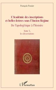 Image de L'Académie des inscriptions et belles-lettres sous l'Ancien Régime