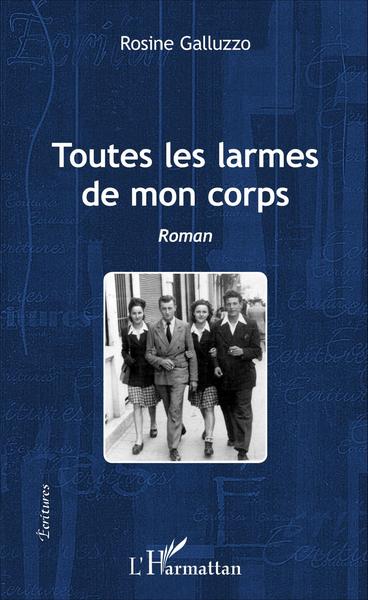 Image de Toutes les larmes de mon corps