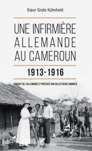 Picture of Une infirmière allemande au Cameroun 1913-1916