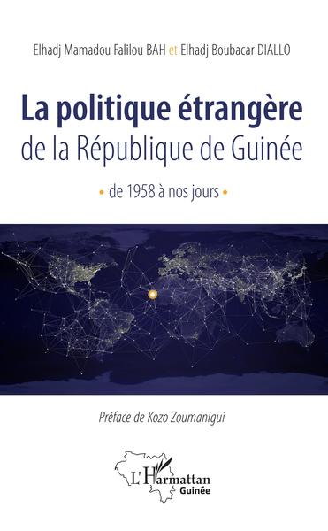 Image de La politique étrangère de la République de Guinée de 1958 à nos jours