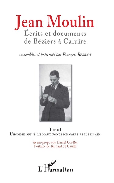Image de Jean Moulin, Écrits et documents de Béziers à Caluire
