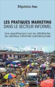 Image de Les pratiques marketing dans le secteur informel