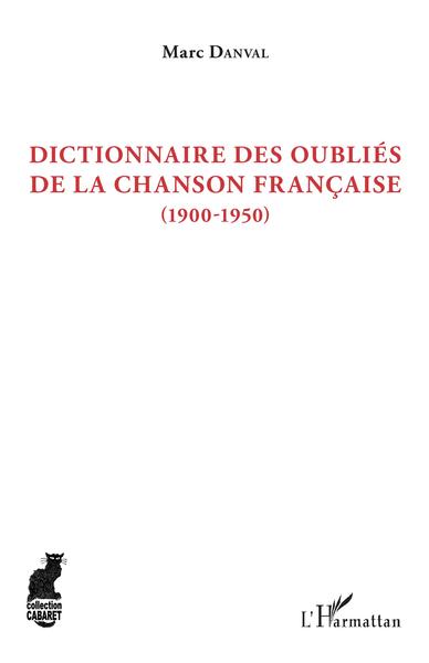 Picture of Dictionnaire des oubliés de la chanson française