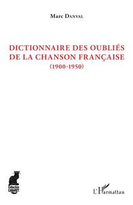 Picture of Dictionnaire des oubliés de la chanson française