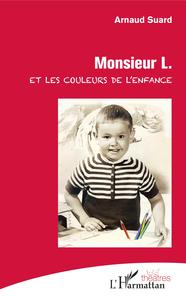 Image de Monsieur L. et les couleurs de l'enfance