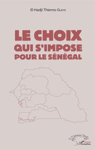 Image de Le choix qui s'impose pour le Sénégal