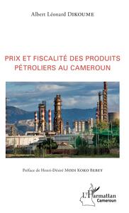 Image de Prix et fiscalité des produits pétroliers au Cameroun