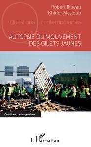 Image de Autopsie du mouvement des gilets jaunes