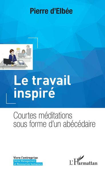 Image de Le travail inspiré
