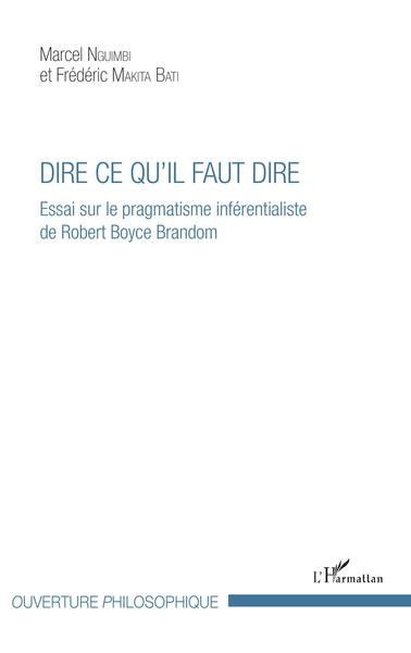 Picture of Dire ce qu'il faut dire