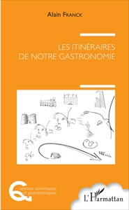 Image de Les itinéraires de notre gastronomie