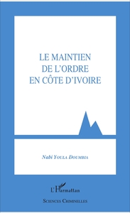 Image de Le maintien de l'ordre en Côte d'Ivoire