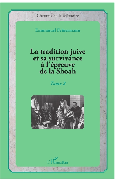 Image de La tradition juive et sa survivance à l'épreuve de la Shoah