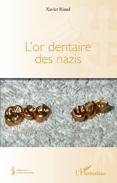 Image de L'or dentaire des nazis
