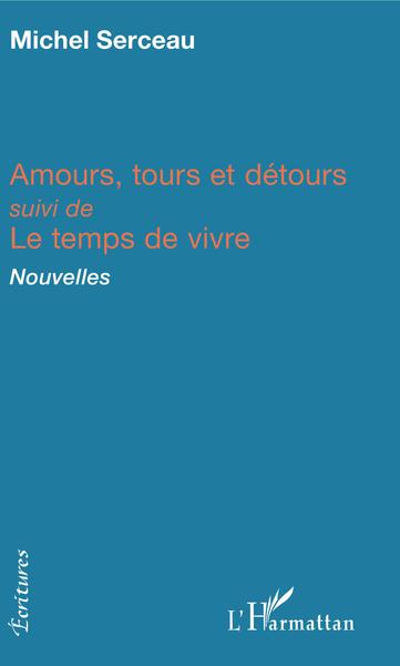 Picture of Amours, tours et détours