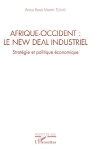 Picture of Afrique-Occident : le new deal industriel