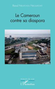 Picture of Le Cameroun contre sa diaspora