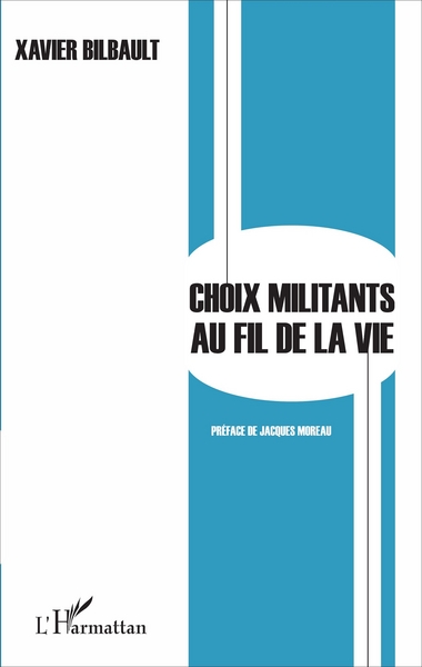 Image de Choix militants au fil de la vie