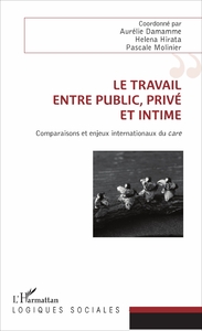 Image de Le travail, entre public, privé et intime