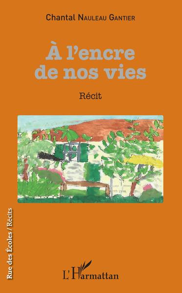 Picture of A l'encre de nos vies