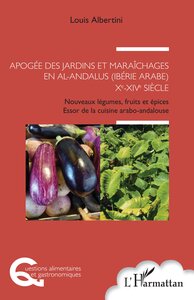 Picture of Apogée des jardins et maraîchages en al-Andalus (Ibérie arabe) Xe-XIVe siècle