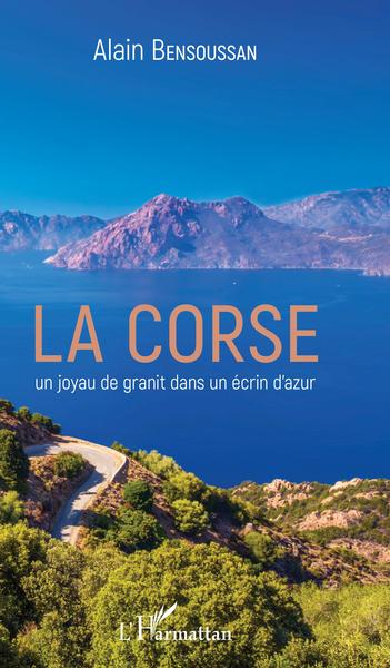 Image de La Corse un joyau de granit dans un écrin d'azur