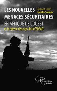 Image de Les nouvelles menaces sécuritaires en Afrique de l'Ouest