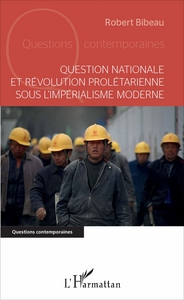 Image de Question nationale et révolution prolétarienne sous l'impérialisme moderne