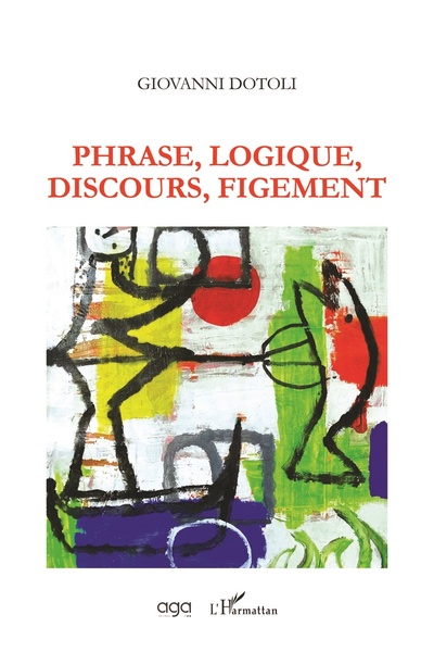 Picture of Phrase, Logique, Discours, Figement