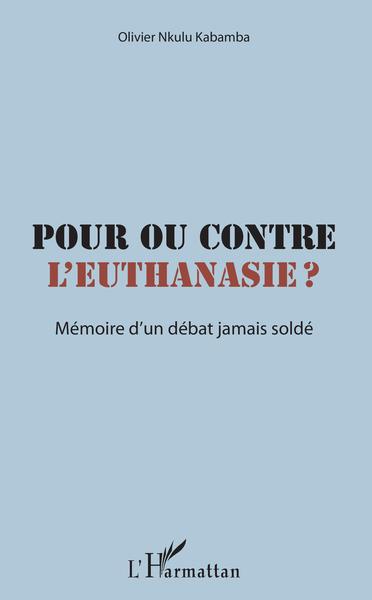 Picture of Pour ou contre l'euthanasie ?