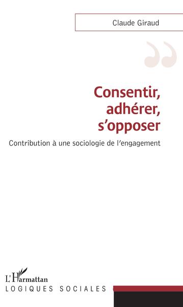 Image de Consentir, adhérer, s'opposer