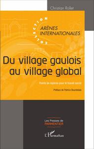 Picture of Du village gaulois au village global