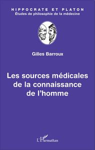 Image de Les sources médicales de la connaissance de l'homme
