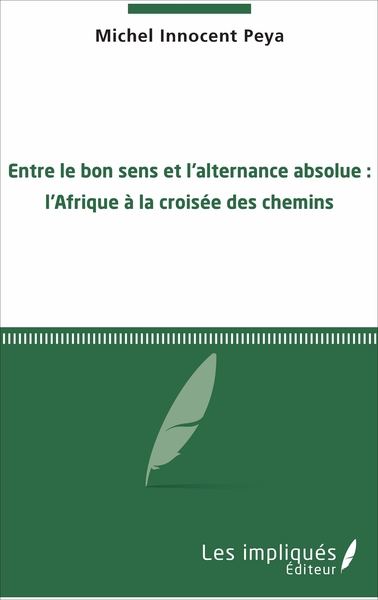 Image de Entre le bon sens et l'alternance absolue