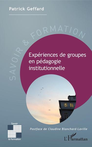Picture of Expériences de groupes en pédagogie instituonnelle