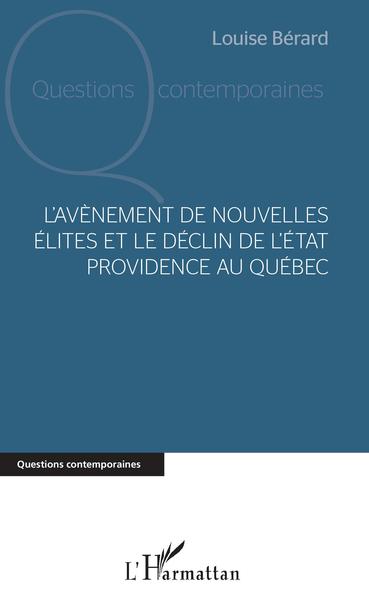 Image de L'avènement de nouvelles élites et le déclin de l'Etat providence au Québec