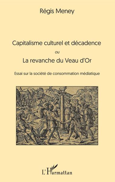 Picture of Capitalisme culturel et décadence