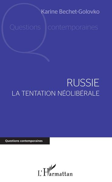 Image de Russie. La tentation néolibérale