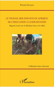 Picture of Le travail des enfants en Afrique, de l'éducation à l'exploitation